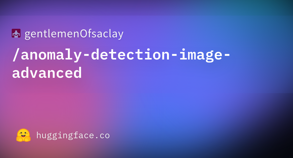 Gentlemenofsaclay Anomaly Detection Image Advanced Datasets At