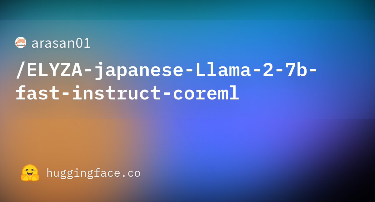 Arasan Elyza Japanese Llama B Fast Instruct Coreml Hugging Face