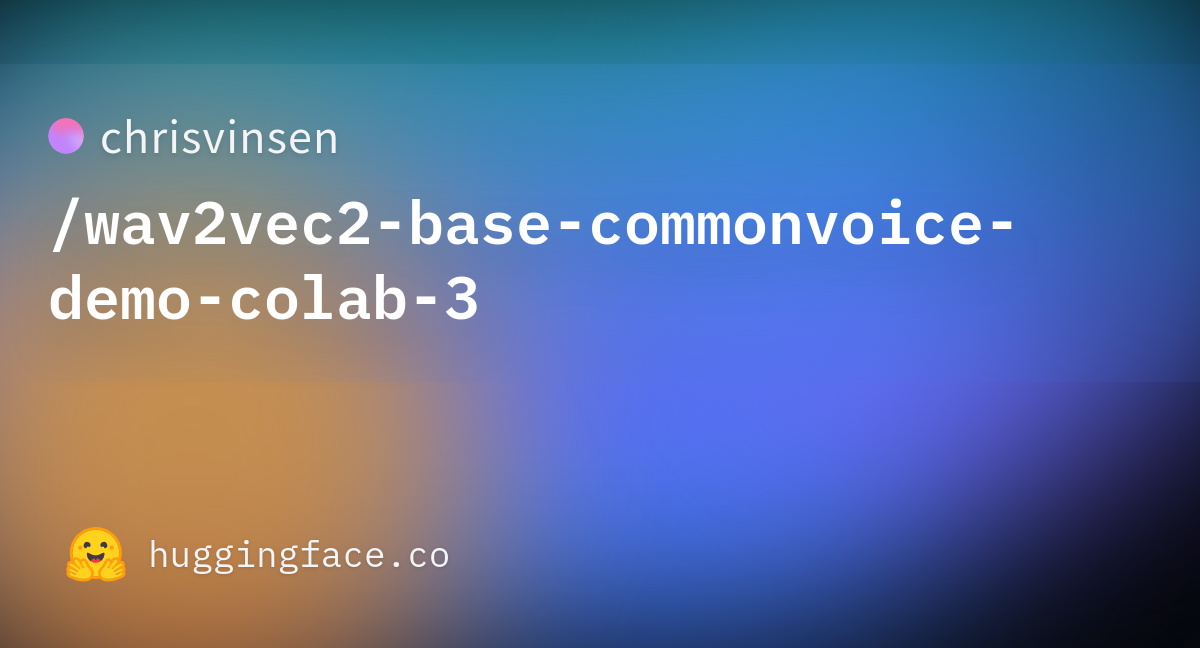 Chrisvinsen Wav Vec Base Commonvoice Demo Colab Hugging Face