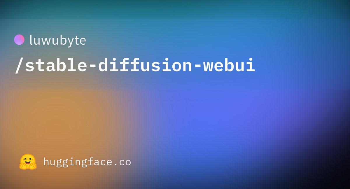 Luwubyte Stable Diffusion Webui Hugging Face