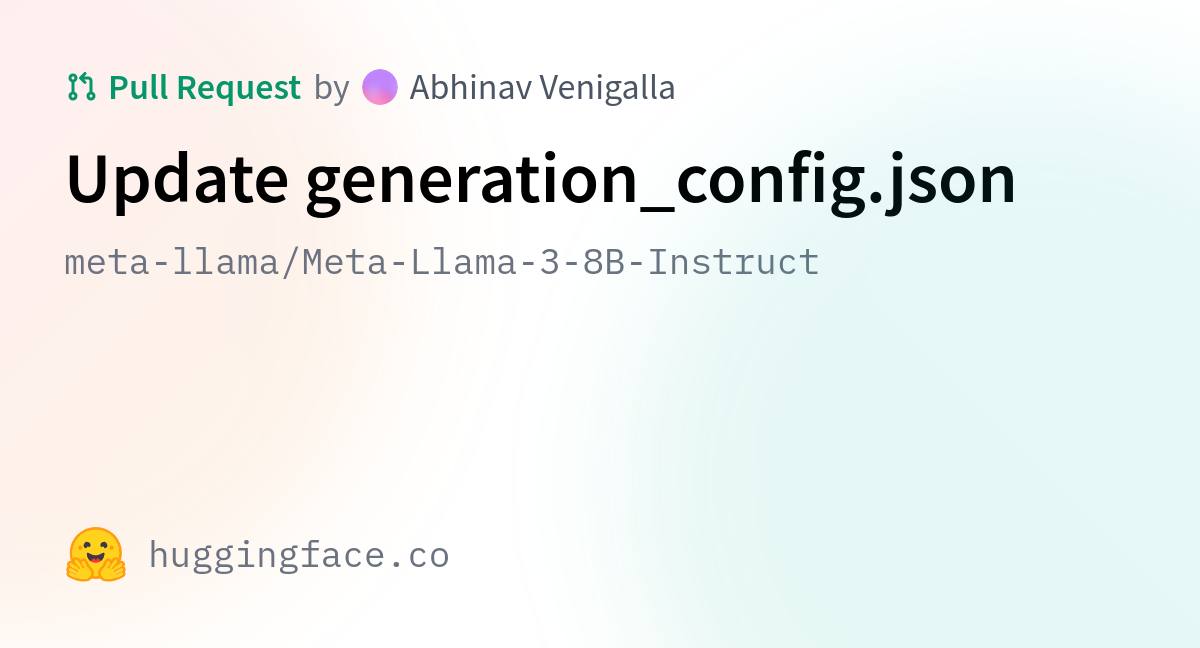 Meta Llama Meta Llama 3 8B Instruct Update Generation Config Json