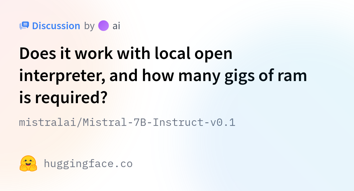 Mistralai Mistral 7B Instruct V0 1 Does It Work With Local Open