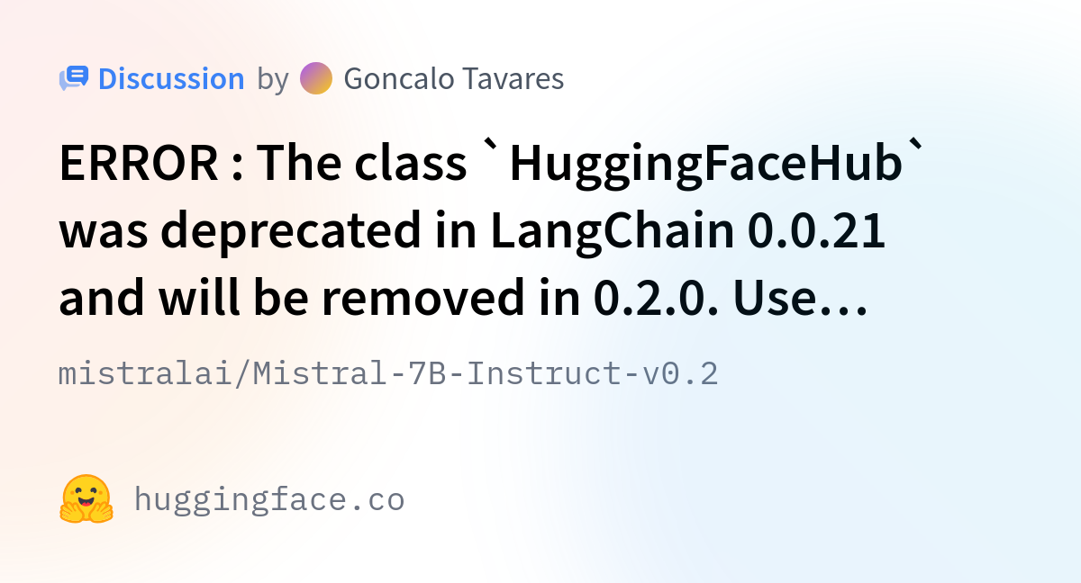 Mistralai Mistral B Instruct V Error The Class Huggingfacehub