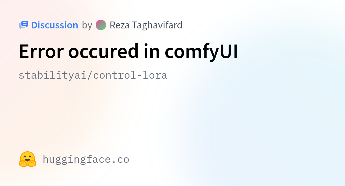 Stabilityai Control Lora Error Occured In ComfyUI