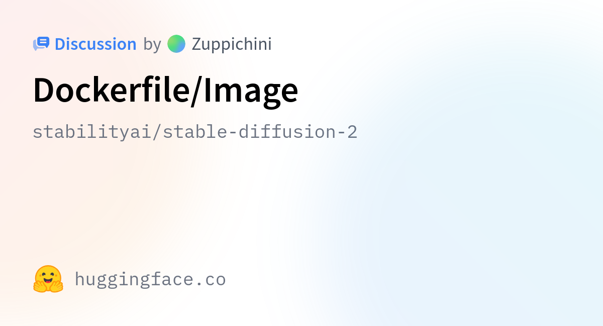 Stabilityai Stable Diffusion 2 Dockerfile Image