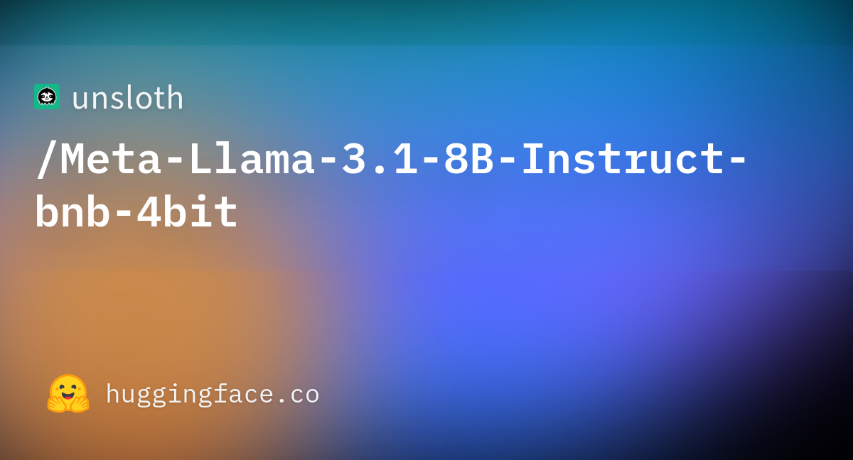 Unsloth Meta Llama 3 1 8B Instruct Bnb 4bit At Main