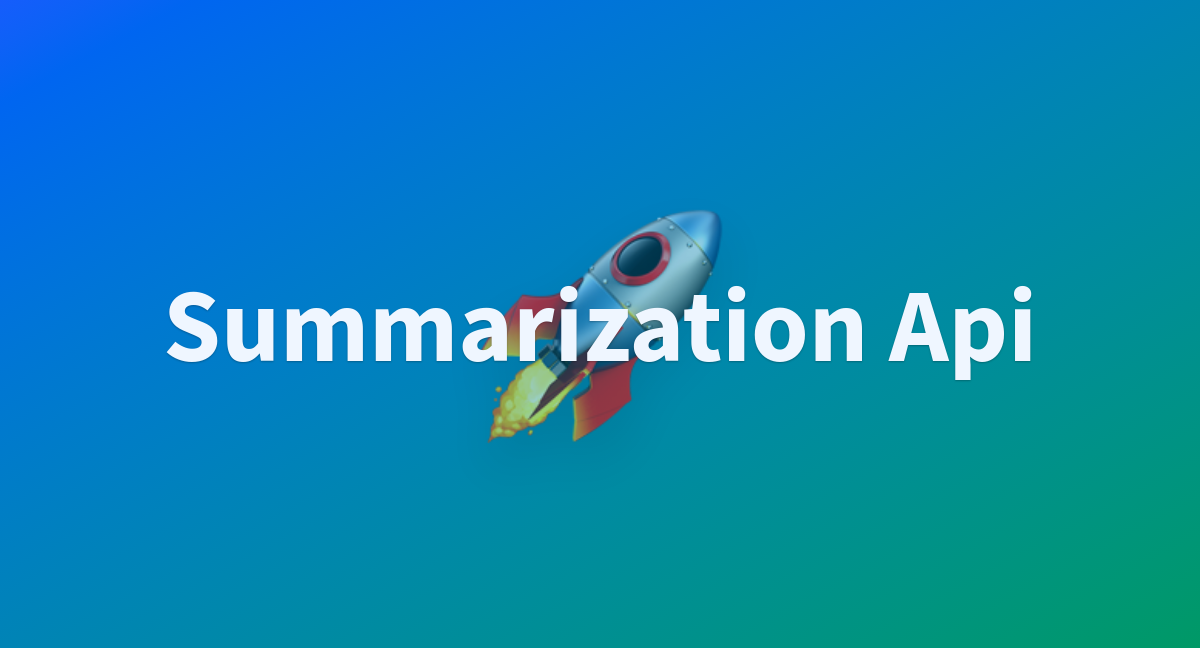 Summarization Api A Hugging Face Space By ANWAR101