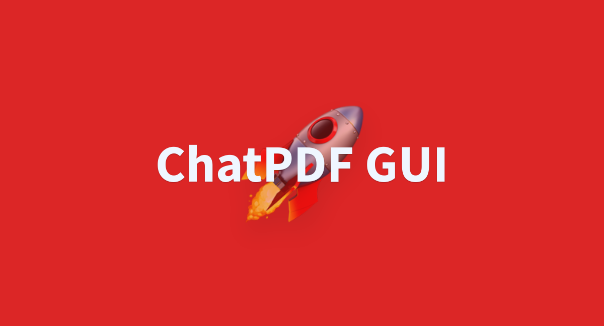 ChatPDF GUI A Hugging Face Space By Alpaca233