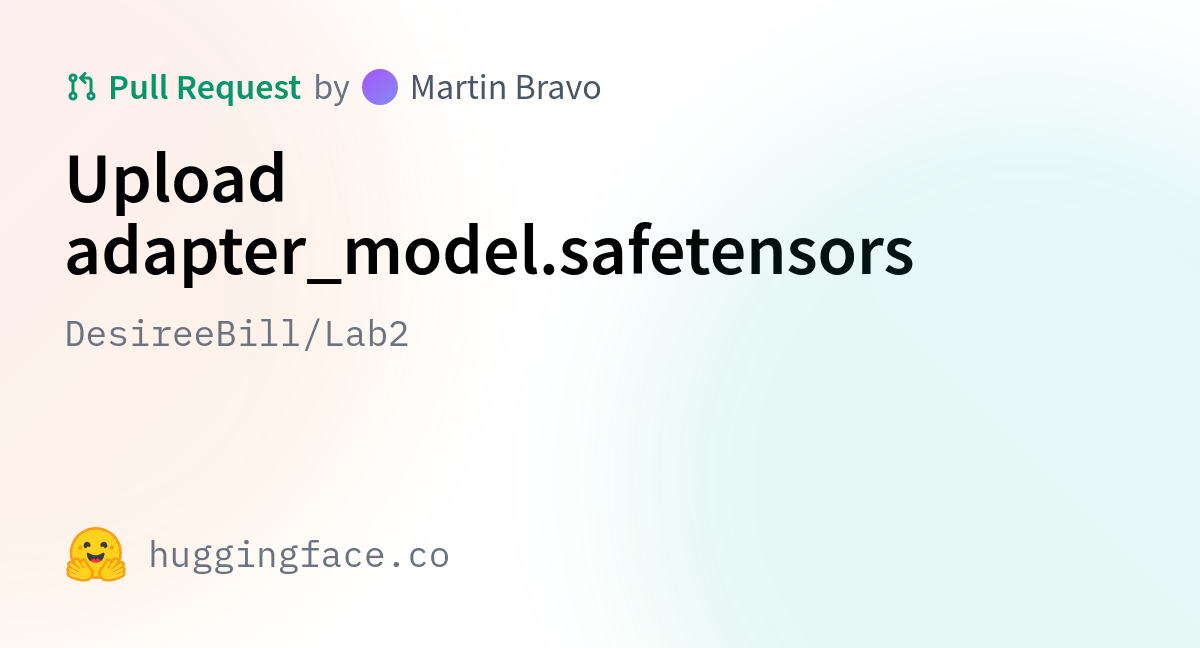 DesireeBill Lab2 Upload Adapter Model Safetensors