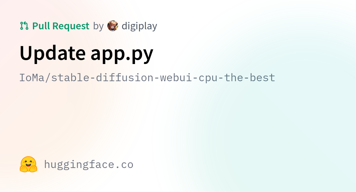 Ioma Stable Diffusion Webui Cpu The Best Update App Py
