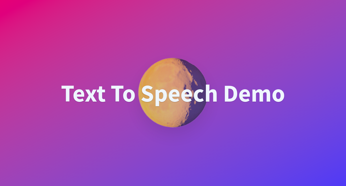 Text To Speech Demo A Hugging Face Space By LabSoft