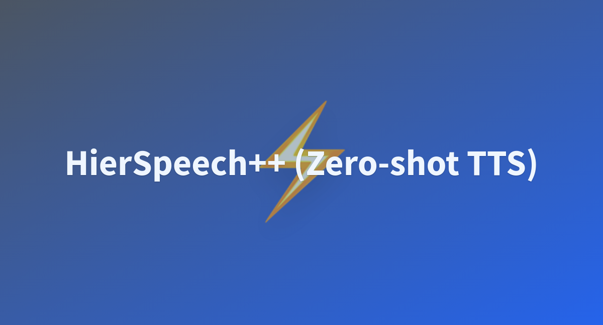 Hierspeech Zero Shot Tts A Hugging Face Space By Leesanghoon