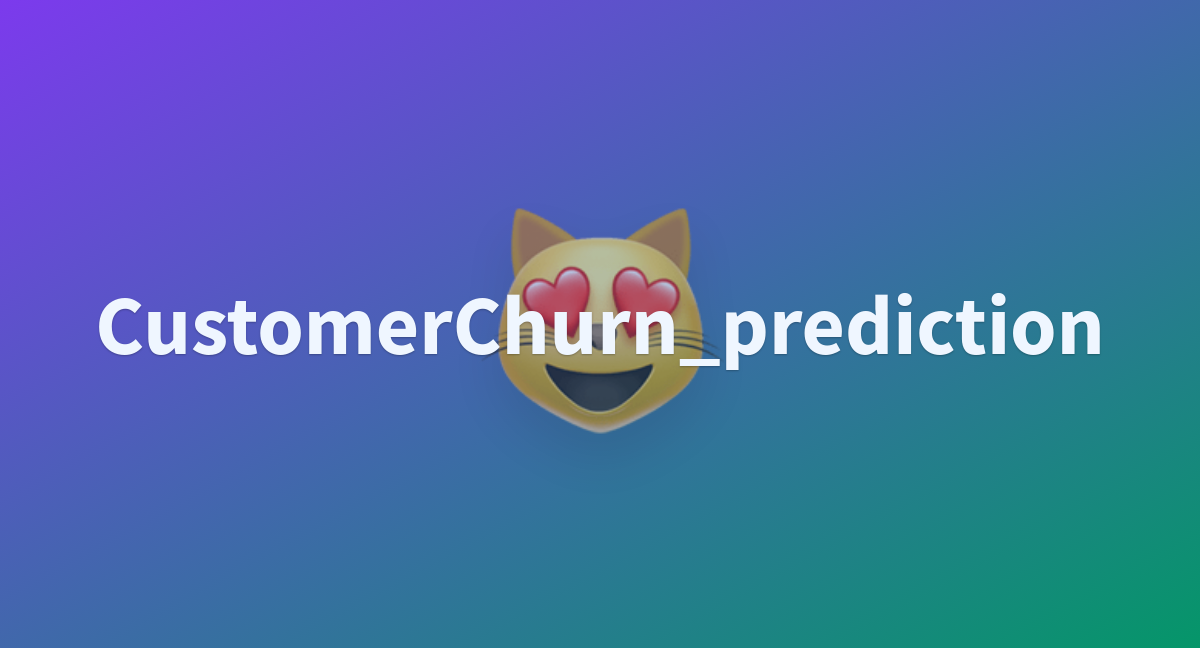 CustomerChurn Prediction A Hugging Face Space By Suhfc