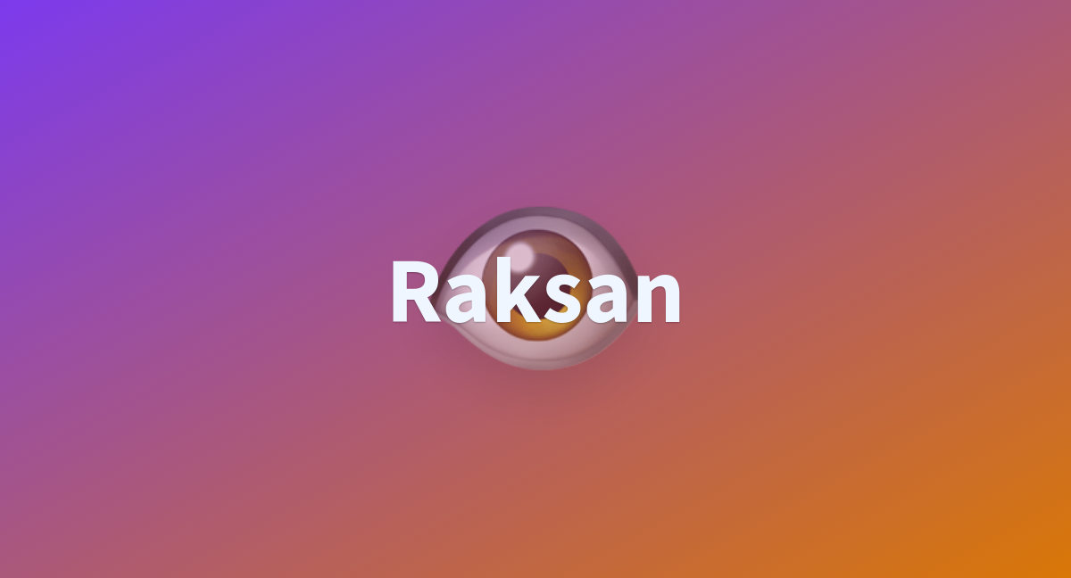 Raksan A Hugging Face Space By Surya