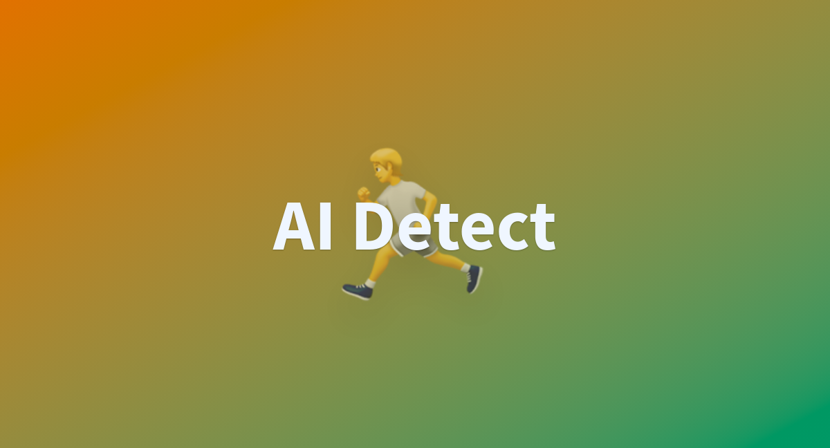 Ai Detect A Hugging Face Space By Aadd