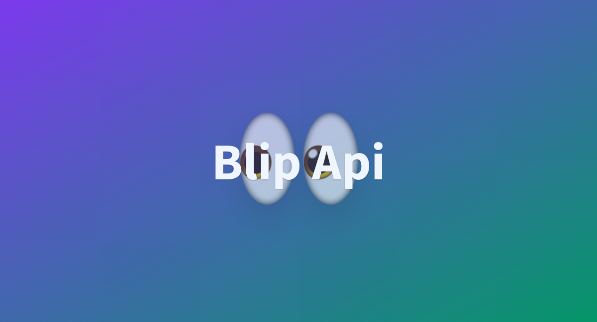 Blip Api A Hugging Face Space By Aceofspades