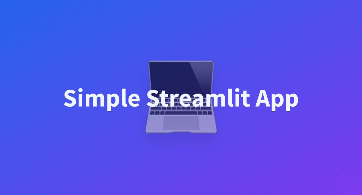 Simple Streamlit App A Hugging Face Space By Adm11