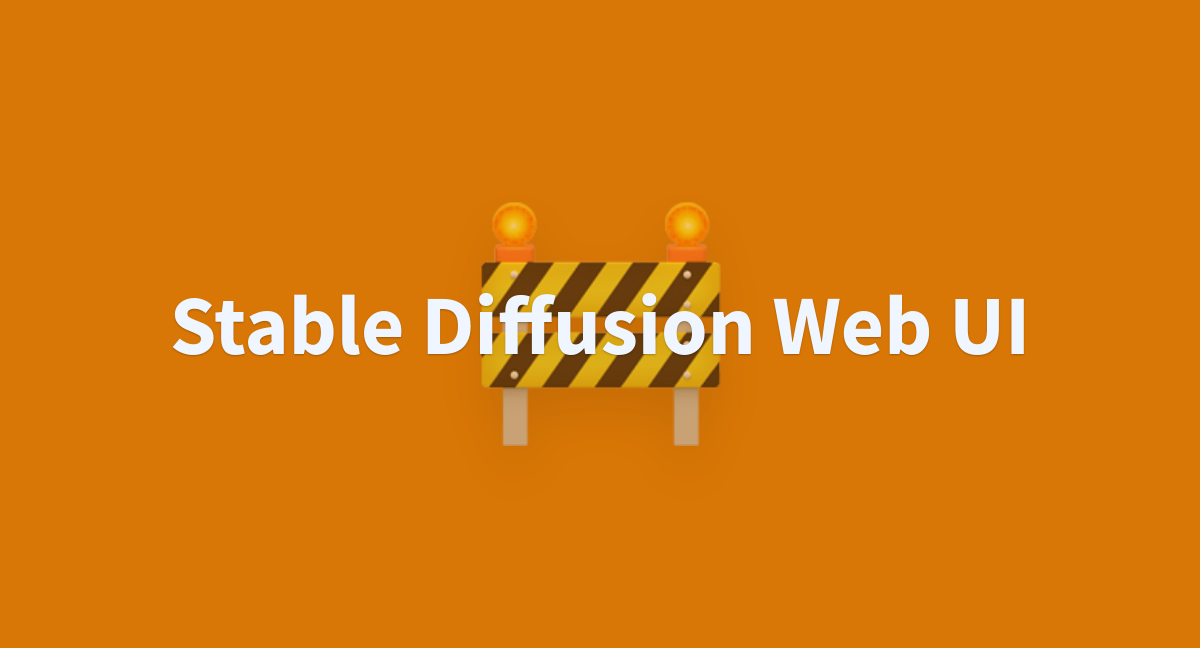 Stable Diffusion Web Ui A Hugging Face Space By Akhaliq