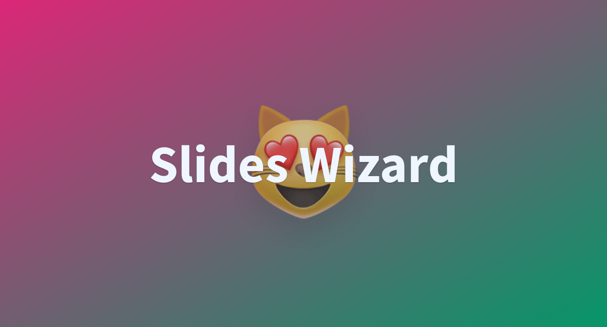 Slides Wizard A Hugging Face Space By Barunsaha