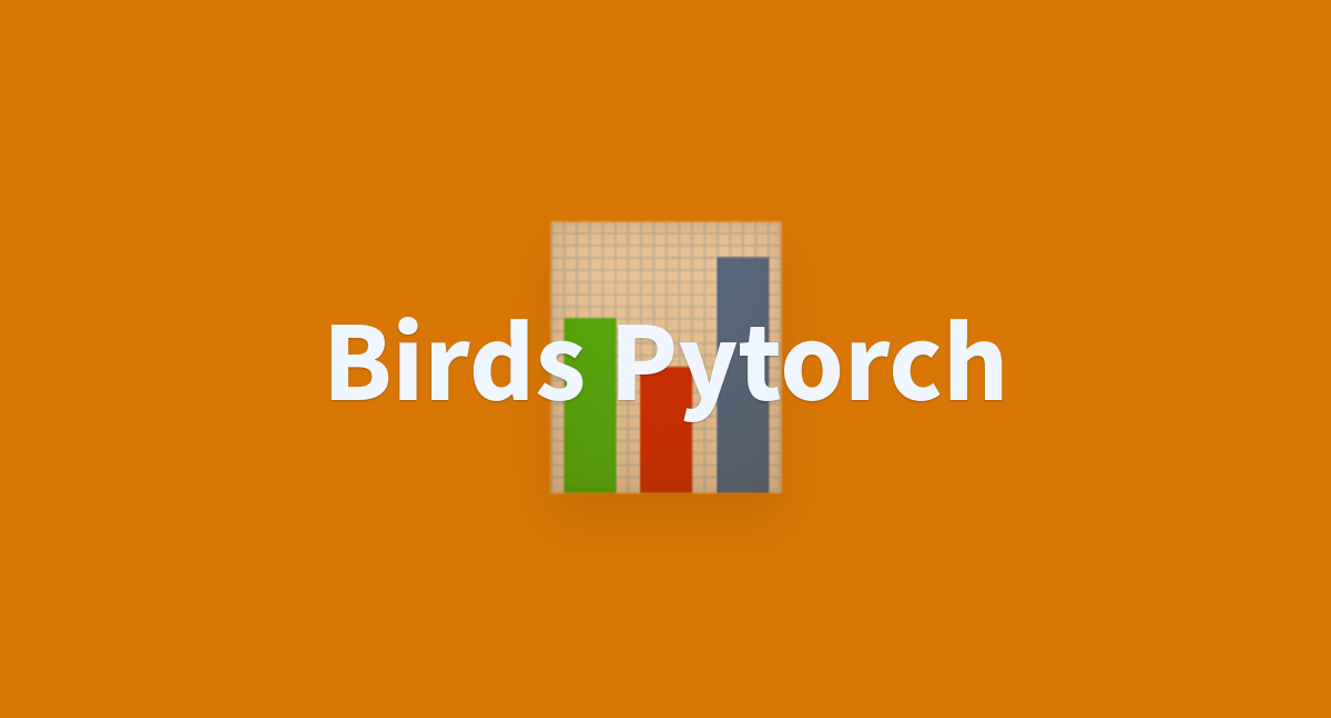 Birds Pytorch A Hugging Face Space By Bmartinc