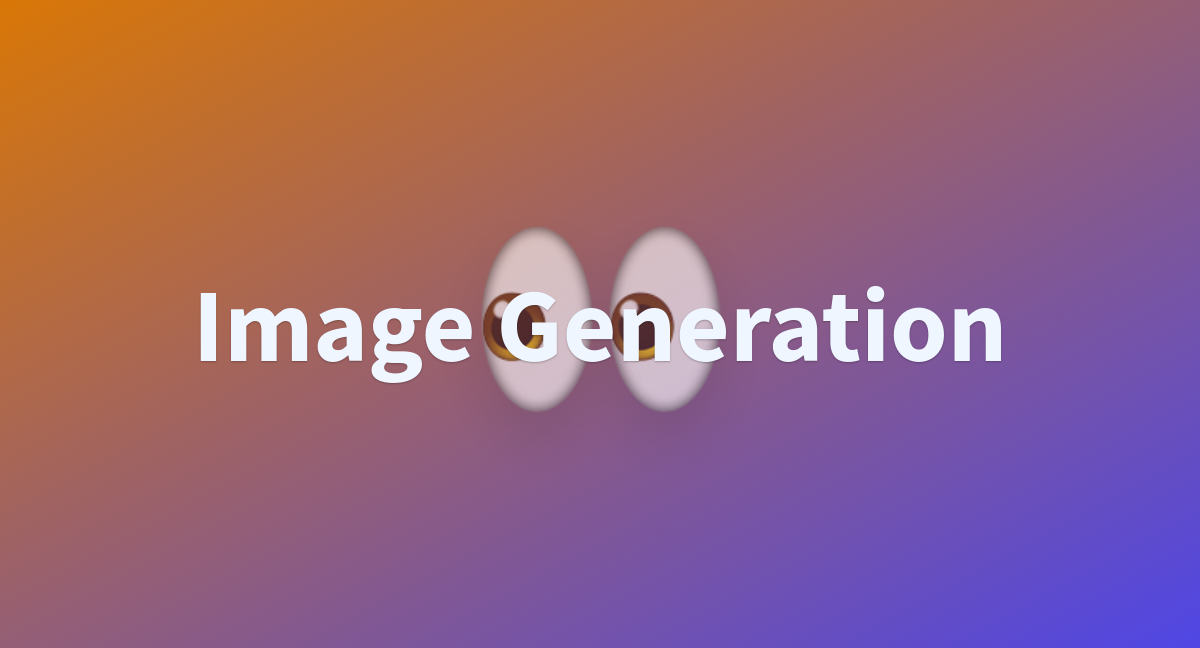 Image Generation A Hugging Face Space By Codewithdark