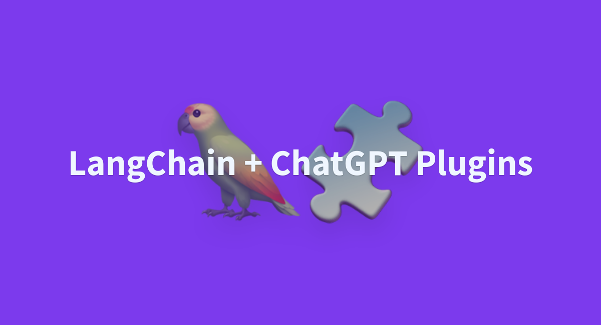 Langchain Chatgpt Plugins A Hugging Face Space By Dragonswing