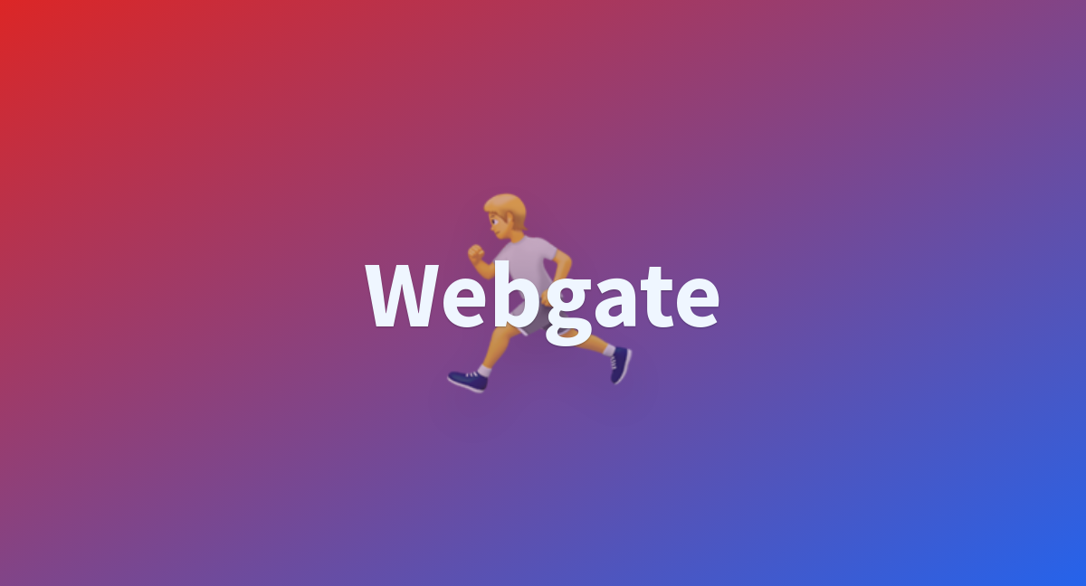 Webgate A Hugging Face Space By Dznguyen