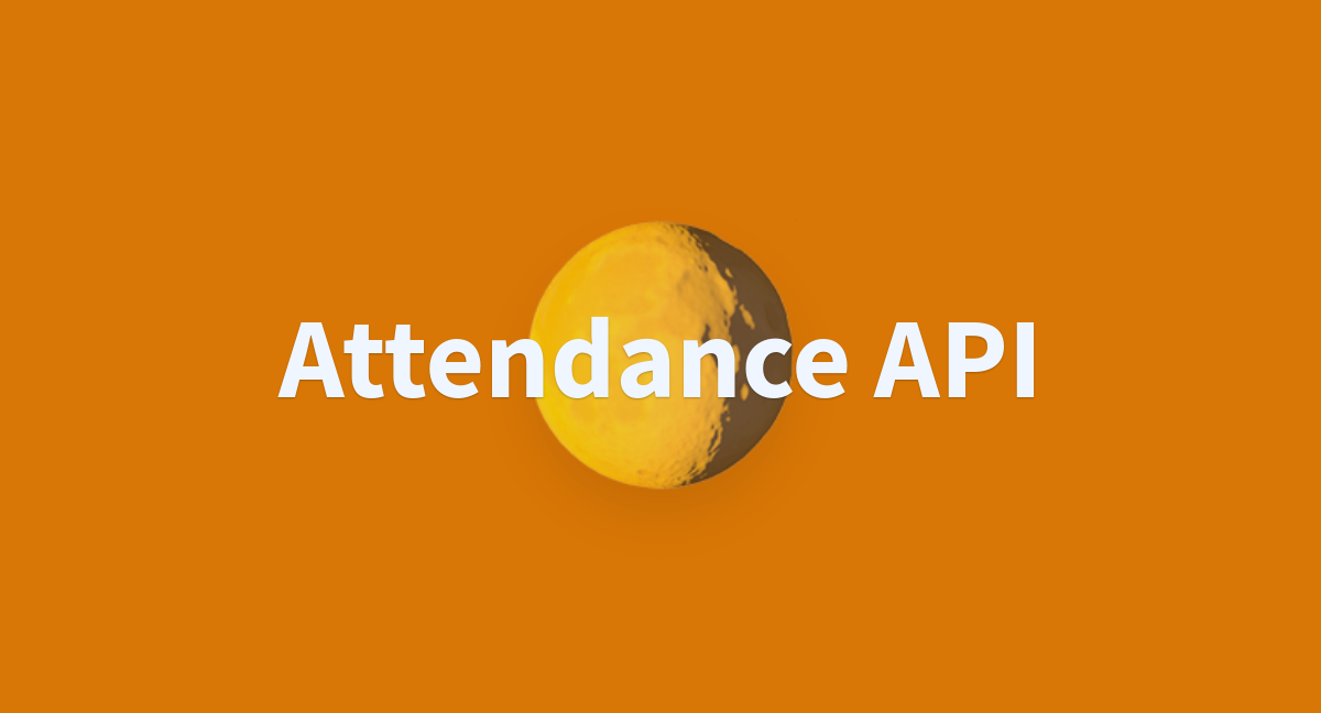 Attendance Api A Hugging Face Space By Farkmu