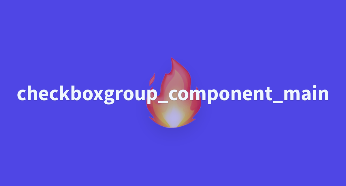 Checkboxgroup Component Main A Hugging Face Space By Gradio