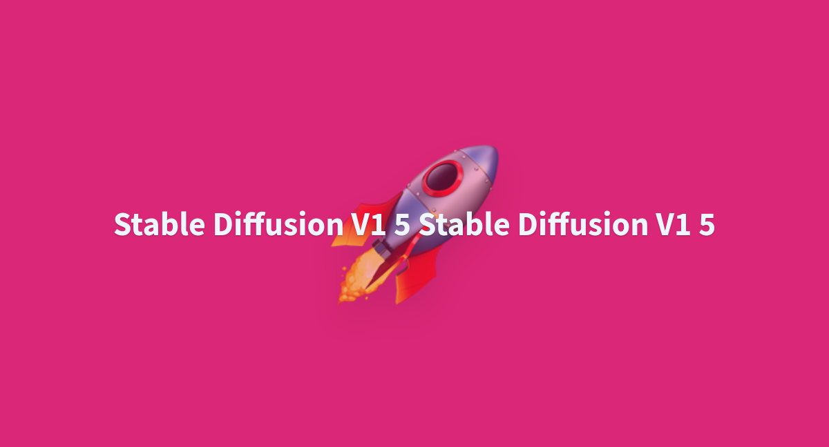 Stable Diffusion V Stable Diffusion V A Hugging Face Space By