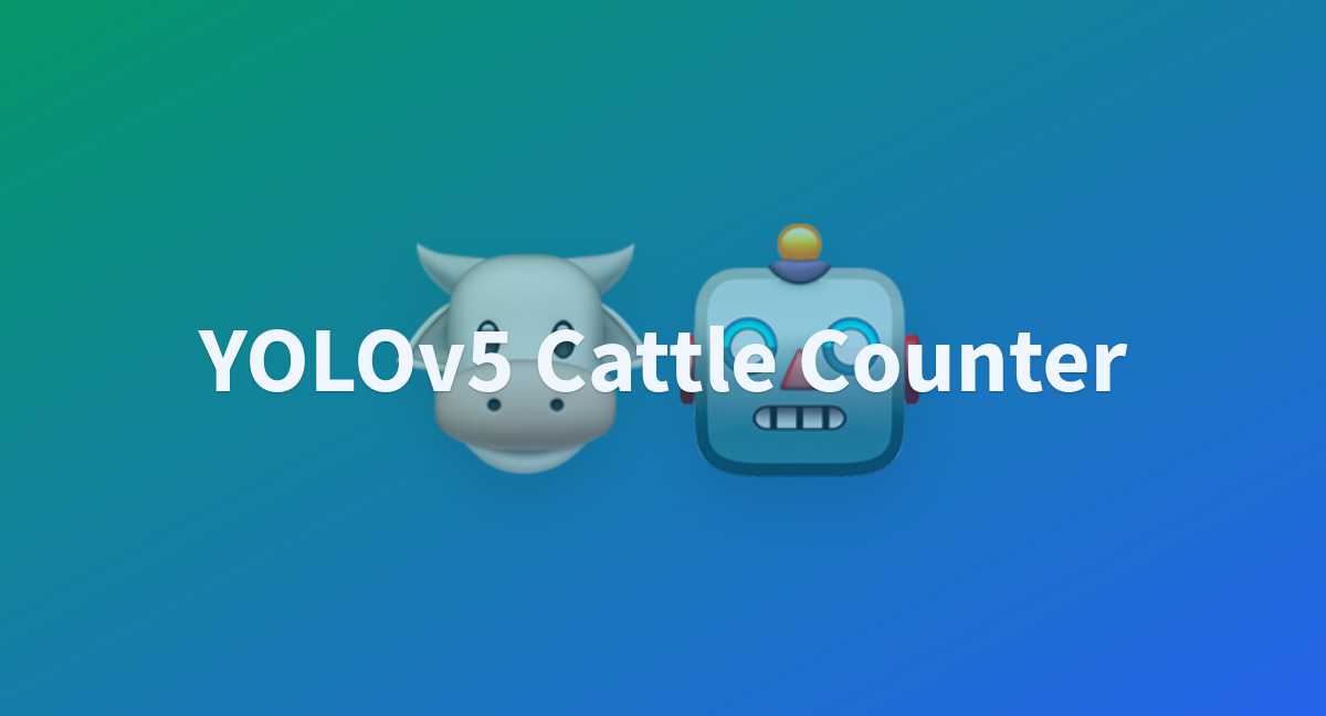 Yolov Cattle Counter A Hugging Face Space By Rmayormartins