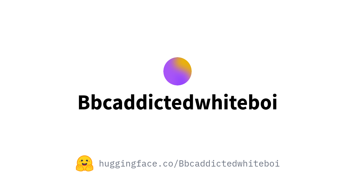 Bbcaddictedwhiteboi (Bbcaddictedwhiteboi)