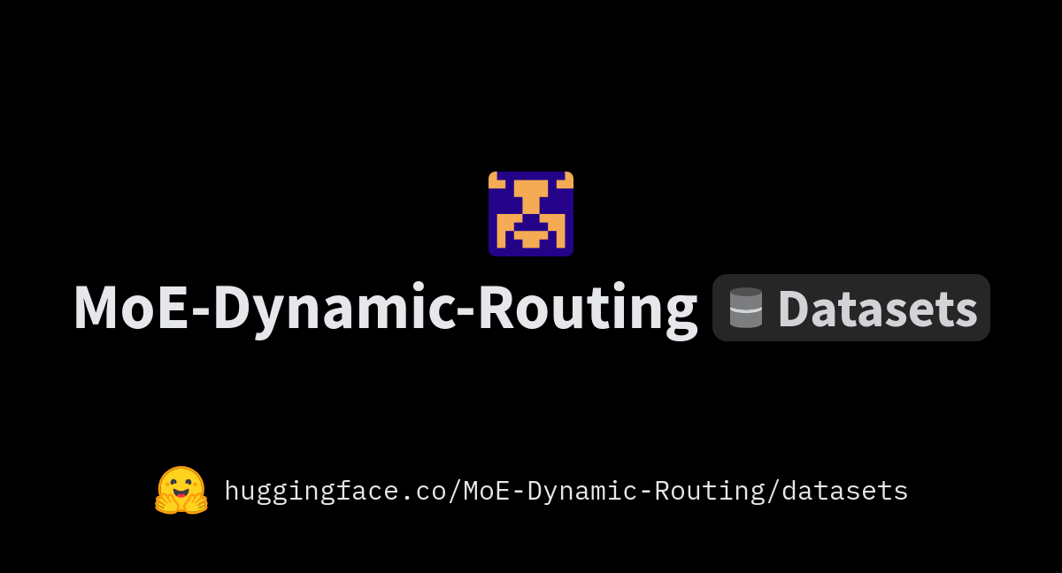 MoE-Dynamic-Routing (MoE-Dynamic-Routing)