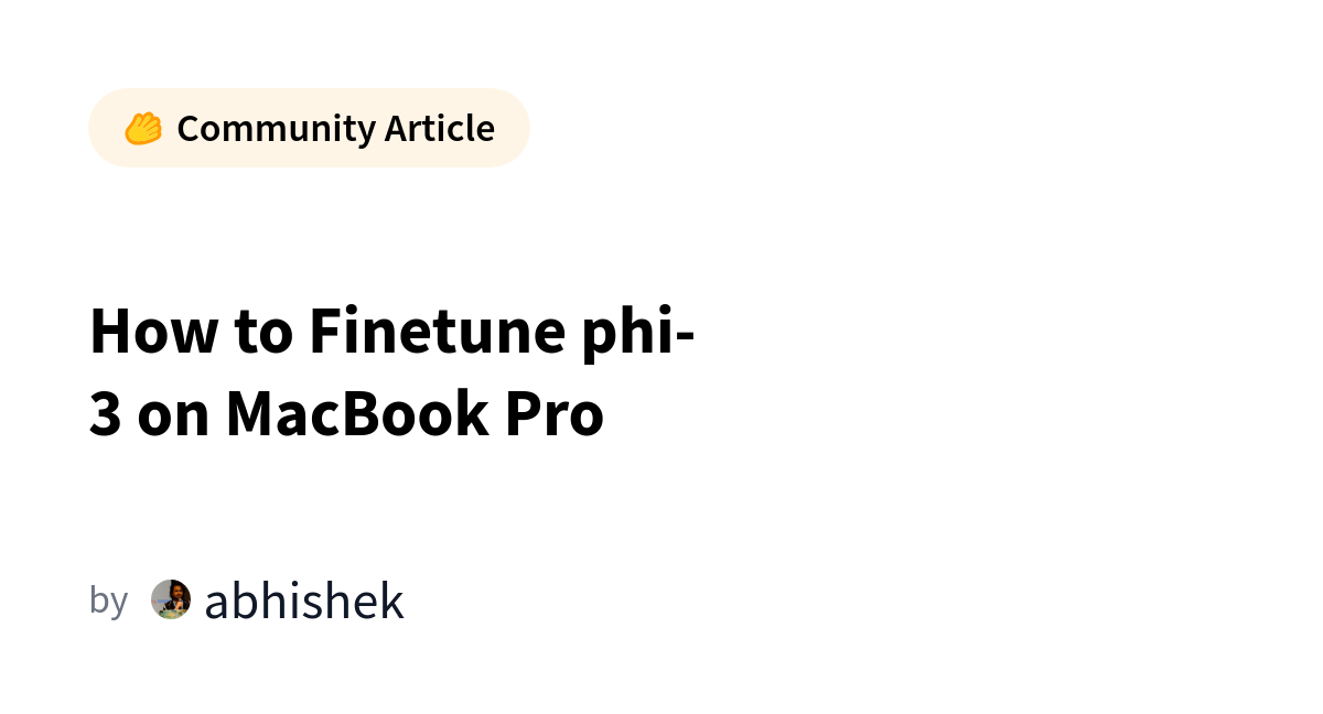   In this blog, i'll show you how you can train/finetune the latest phi-3 model from Microsoft on your macbook pro! You'll need an M1 or M2 mac to do 