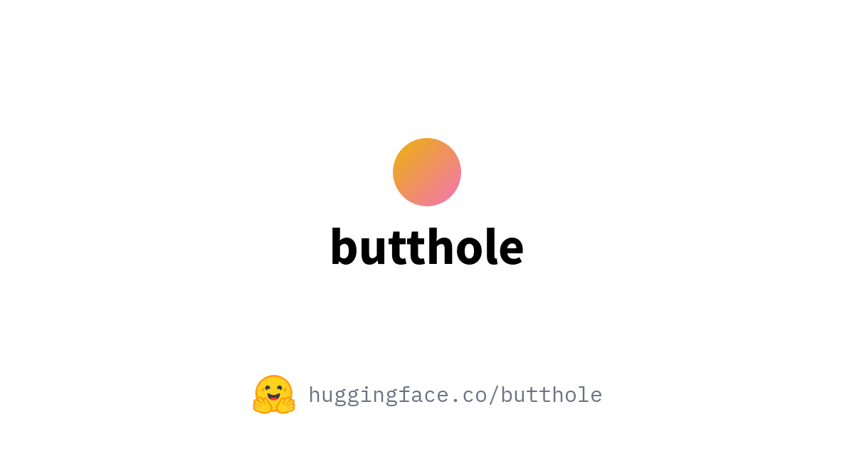 Butthole Butthole