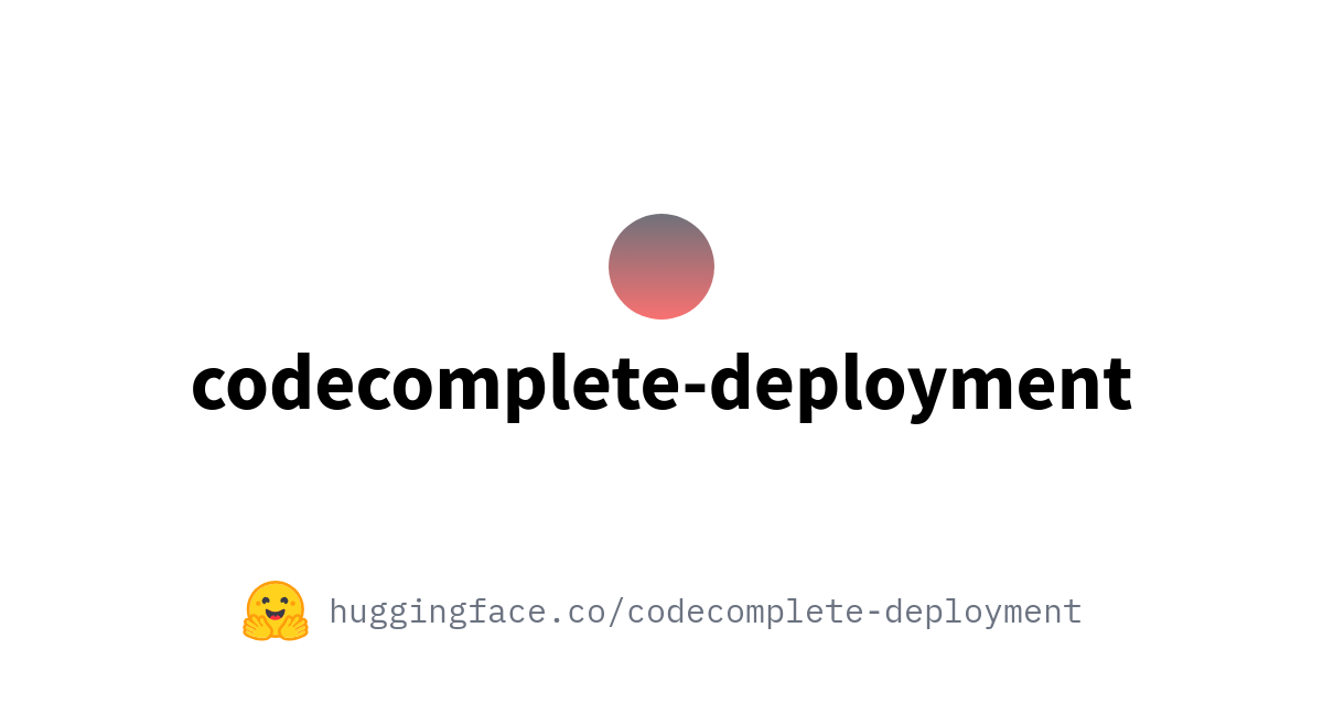 Codecomplete Deployment Codecomplete Deployment