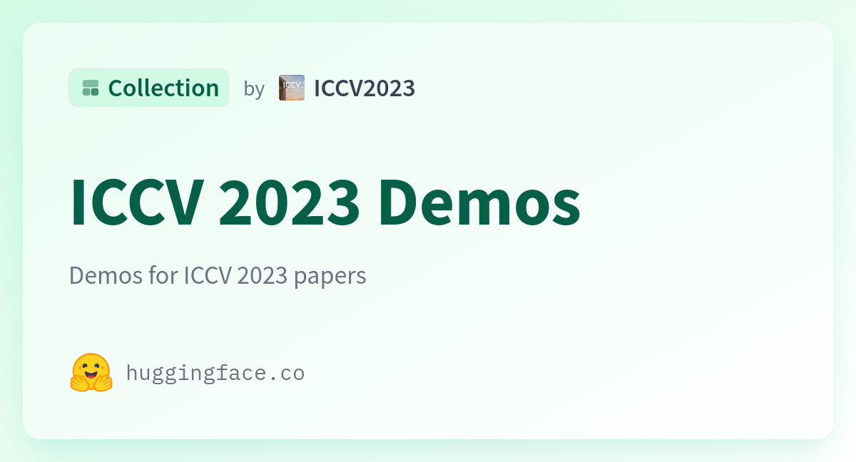 ICCV 2023 Demos a ICCV2023 Collection