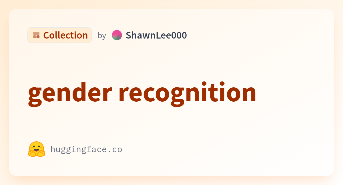 gender recognition - a ShawnLee000 Collection