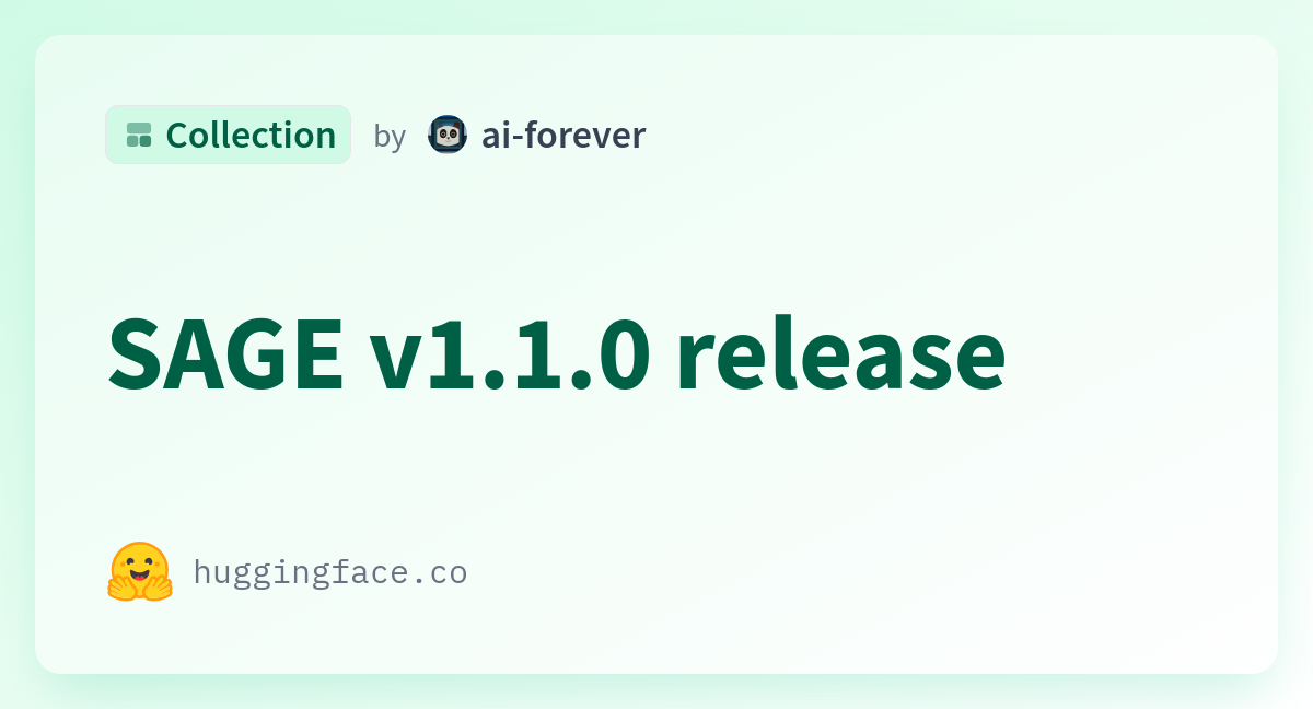 SAGE v1.1.0 release - a ai-forever Collection