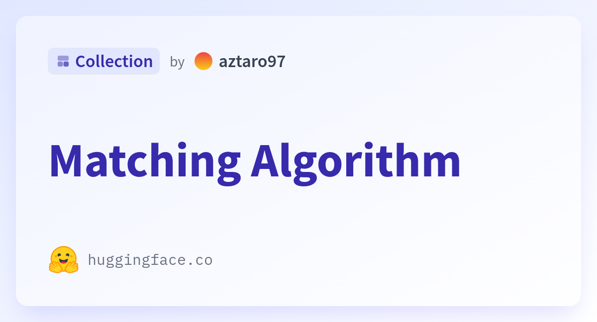 Matching Algorithm - a aztaro97 Collection