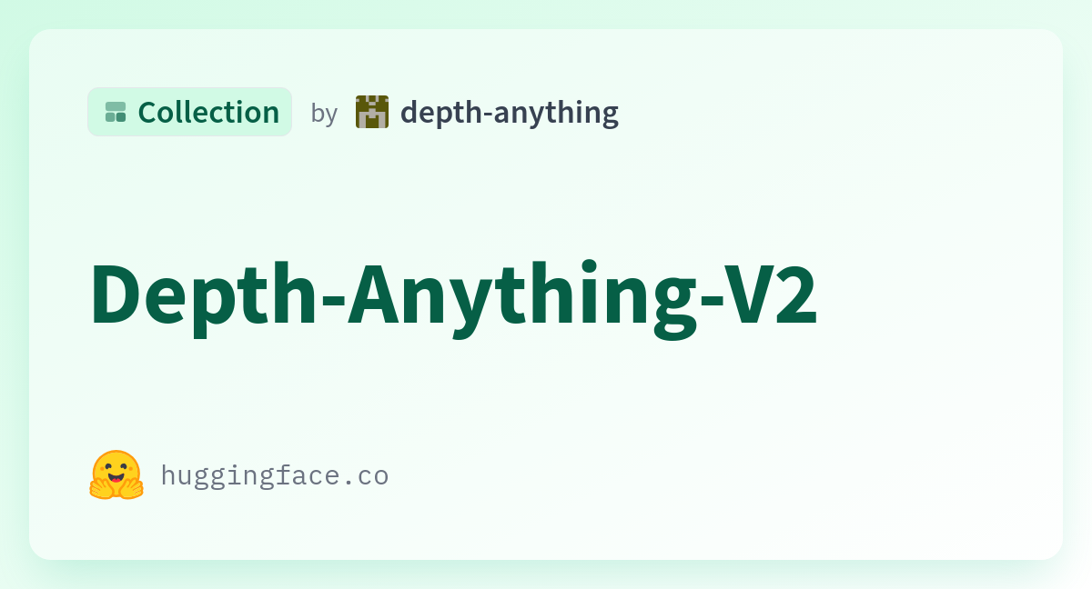 Depth-Anything-V2 - a depth-anything Collection