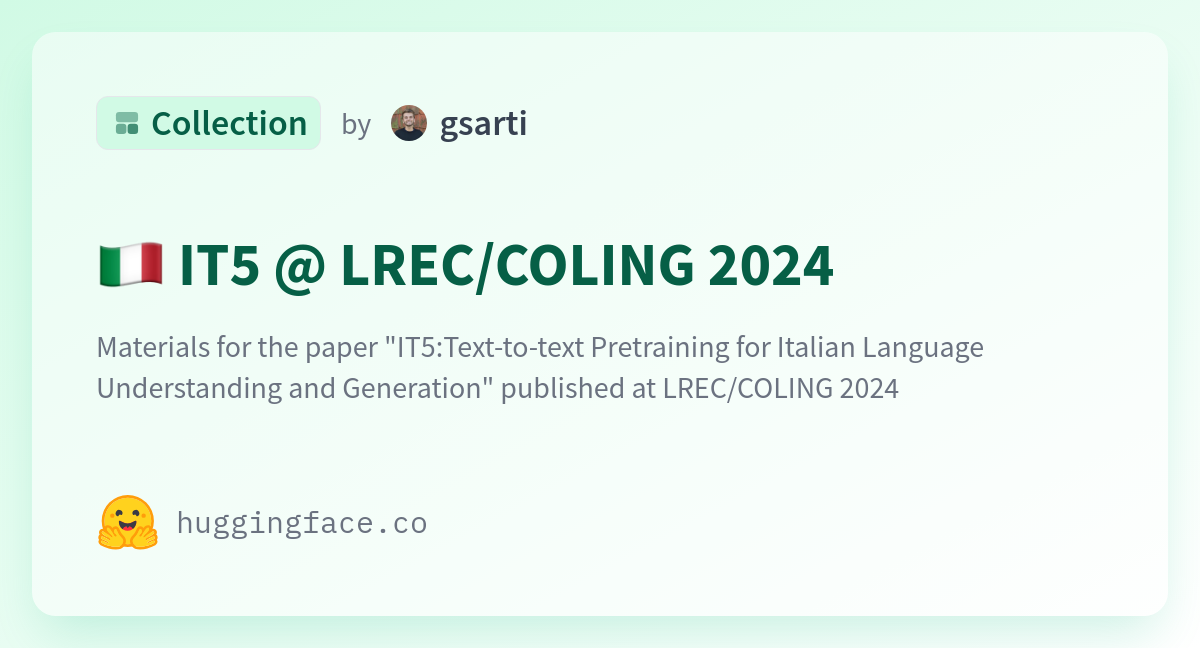 🇮🇹 IT5 LREC/COLING 2024 a gsarti Collection