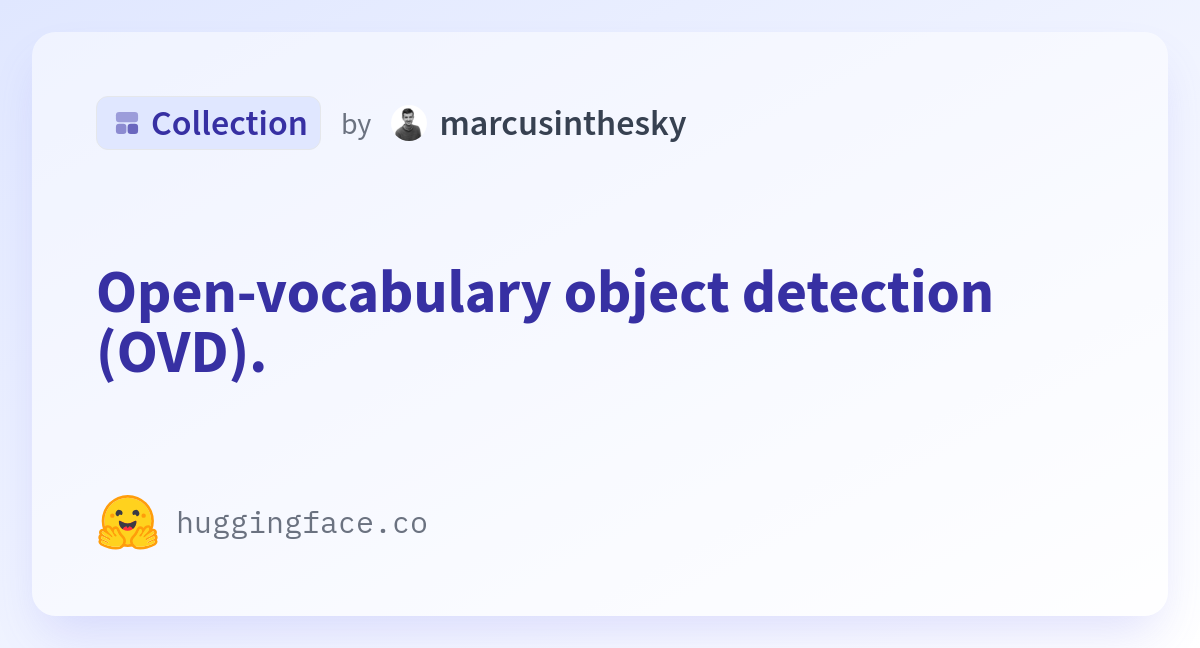 open-vocabulary-object-detection-ovd-a-marcusinthesky-collection