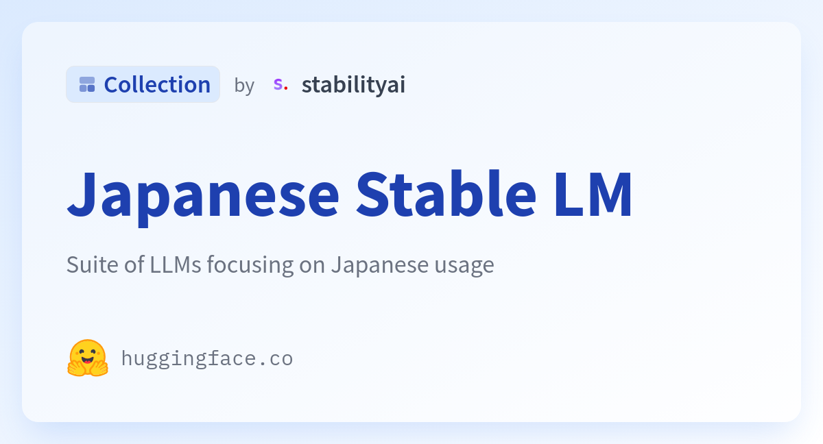 Japanese Stable LM - A Stabilityai Collection