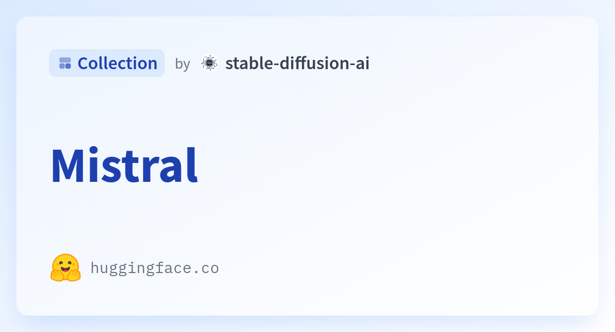 Mistral - a stable-diffusion-ai Collection