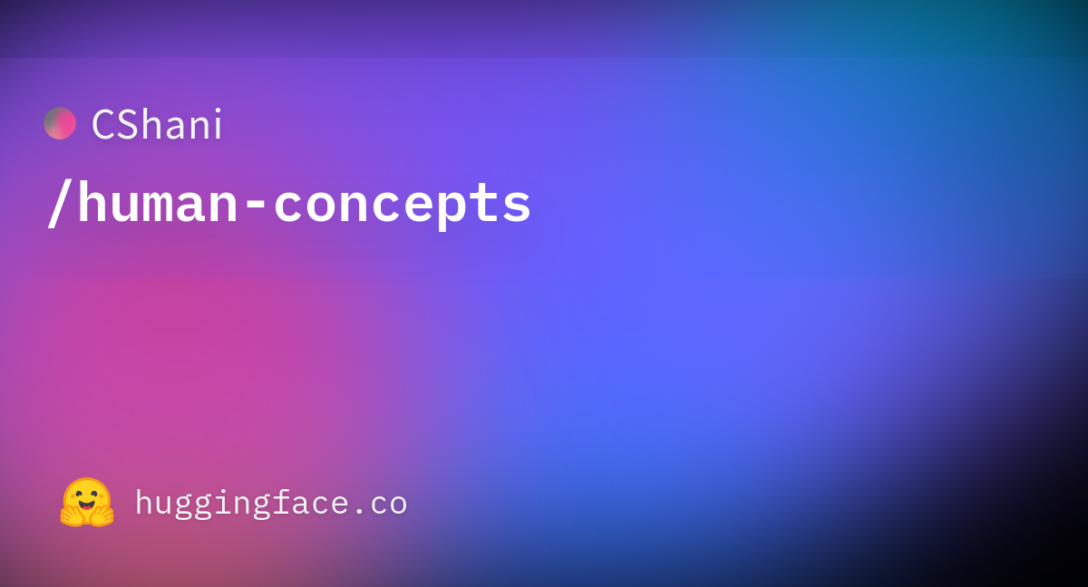 CShani/human-concepts ยท Datasets at Hugging Face