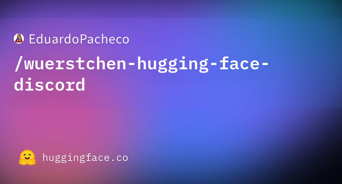 eduardopacheco-wuerstchen-hugging-face-discord-at-main