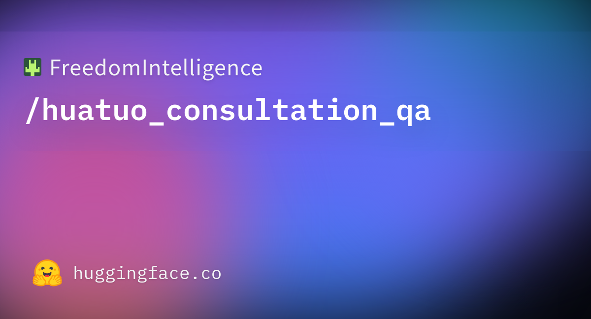 FreedomIntelligence/huatuo_consultation_qa · Datasets At Hugging Face