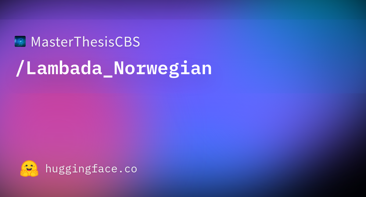 MasterThesisCBS/Lambada_Norwegian · Datasets at Hugging Face