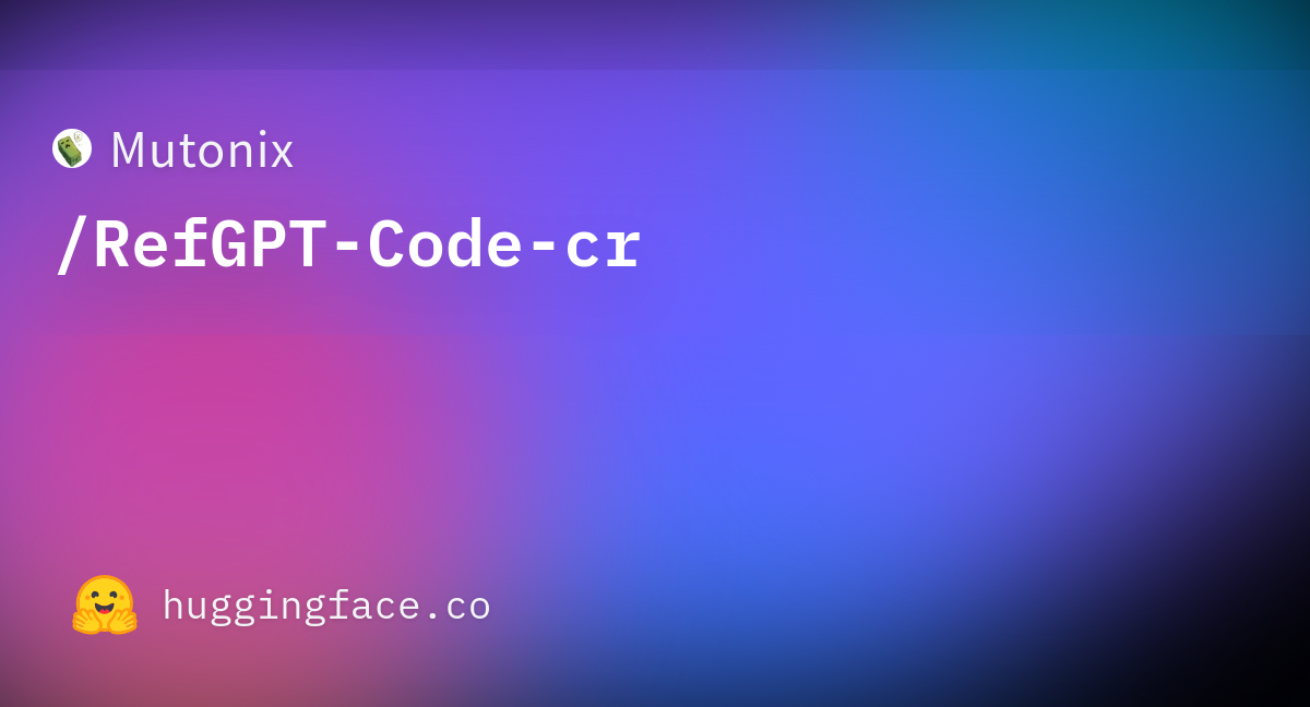 Mutonix/RefGPT-Code-cr · Datasets at Hugging Face